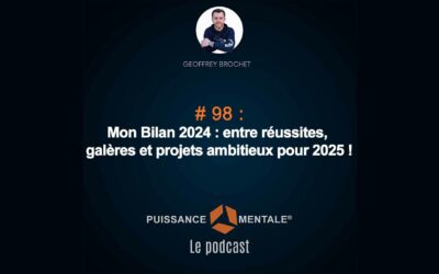 #98 – Mon Bilan 2024 : entre réussites, galères et projets ambitieux pour 2025 !