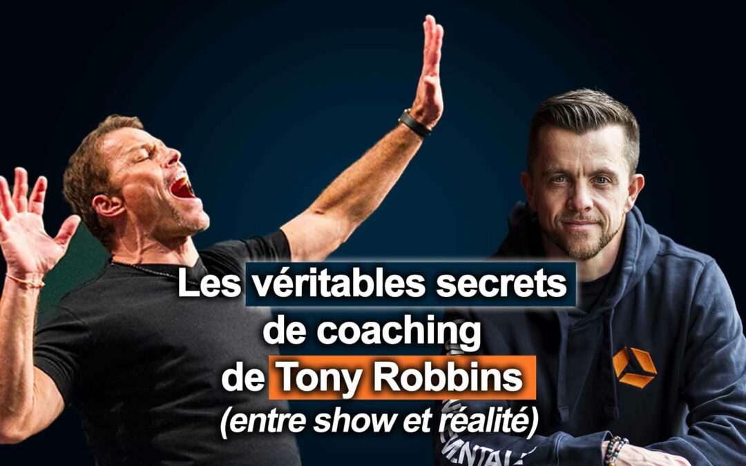 #116 –  Les véritables SECRETS de Coaching de Tony Robbins : ce que j’ai découvert à Cologne (entre show et réalité)